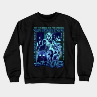 The Fog - The Ultimate Experience In Terror Crewneck Sweatshirt